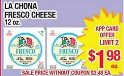 Torres Supermercado LA CHONA FRESCO CHEESE offer