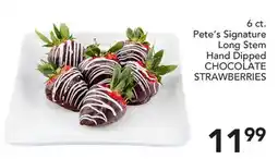 Pete's Fresh Market Pete's Signature Long Stem Hand Dipped Chocolate Strawberries offer