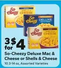Save a Lot So-Cheezy Deluxe Mac & Cheese or Shells & Cheese offer