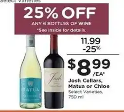 Kroger Josh Cellars, Matua or Chloe offer