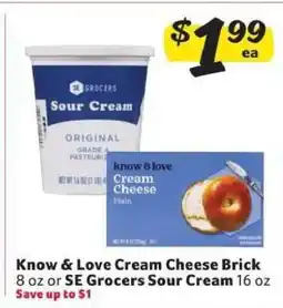 Winn Dixie Know & Love Cream Cheese Brick or SE Grocers Sour Cream offer