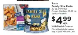 Kroger Rana Family Size Pasta or Perdue Frozen Chicken offer