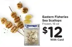 Kroger Eastern Fisheries Sea Scallops offer