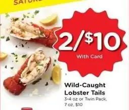 Kroger Wild-Caught Lobster Tails offer