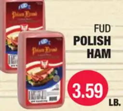 Carnicerias Jimenez FUD POLISH HAM offer