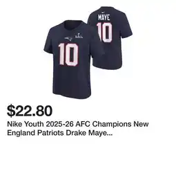 Dick's Sporting Goods Nike Youth 2025-26 AFC Champions New England Patriots Drake Maye #10 T-Shirt offer