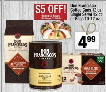 Super King Markets Don Francisco Coffee Cans, Single Serve, Or Bags offer