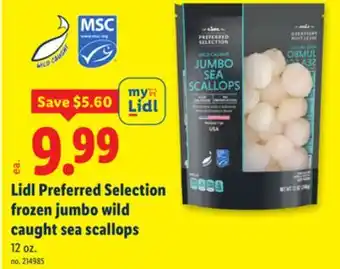 Lidl Lidl Preferred Selection frozen jumbo wild caught sea scallops offer