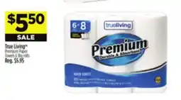 Dollar General True Living TM Premium Paper Towels offer