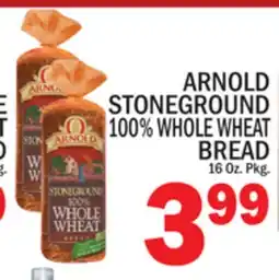 C Town ARNOLD STONEGROUND 100% WHOLE WHEAT BREAD offer