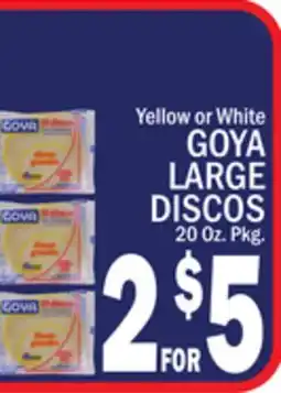 C Town GOYA LARGE DISCOS offer