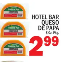 C Town HOTEL BAR QUESO DE PAPA offer