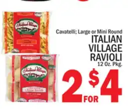 C Town ITALIAN VILLAGE RAVIOLI 12 Oz. Pkg offer