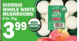 C Town GIORGIO WHOLE WHITE MUSHROOMS offer