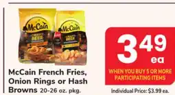 ACME McCain French Fries, Onion Rings or Hash Browns offer