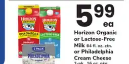 ACME Horizon Organic or Lactose-Free Milk 64 fl. oz. ctn. or Philadelphia Cream Cheese 2-pk., 16 oz. pkg offer