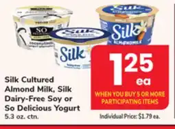 ACME Silk Cultured Almond Milk, Silk Dairy-Free Soy or So Delicious Yogurt offer