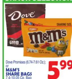 Bravo Supermarkets M & M'S SHARE BAGS 7.4-10.05 Oz. Bag offer