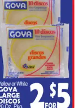 Bravo Supermarkets GOYA LARGE DISCOS 20 Oz. Pkg offer