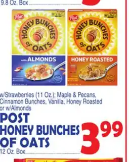 Bravo Supermarkets POST HONEY BUNCHES OF OATS 12 Oz. Box offer