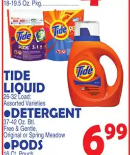 Bravo Supermarkets TIDE LIQUID 26-32 Load, DETERGENT 37-42 Oz. Btl, PODS 16 Ct. Pouch offer