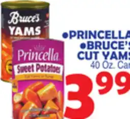 Bravo Supermarkets PRINCELLA, BRUCE'S CUT YAMS offer