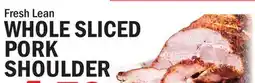Bravo Supermarkets WHOLE SLICED PORK SHOULDER offer