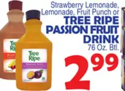 Bravo Supermarkets TREE RIPE PASSION FRUIT DRINK offer