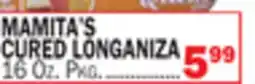 Bravo Supermarkets MAMITA'S CURED LONGANIZA offer