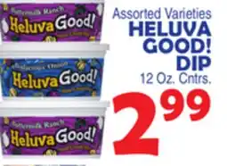Bravo Supermarkets HELUVA GOOD! DIP offer