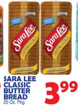 Bravo Supermarkets SARA LEE CLASSIC BUTTER BREAD offer