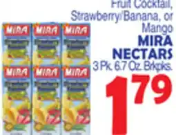 Bravo Supermarkets MIRA NECTARS offer