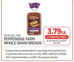 Kings Food Markets PEPPERIDGE FARM WHOLE GRAIN BREADS offer