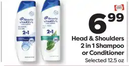 Weis Markets Head & Shoulders 2 in 1 Shampoo or Conditioner offer