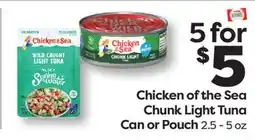 Weis Markets Chicken of the Sea Chunk Light Tuna Can or Pouch offer