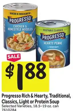 Stop&Shop Progresso Rich & Hearty, Traditional, Classics, Light or Protein Soup offer