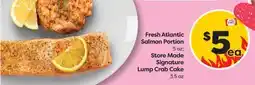 Weis Markets Fresh Atlantic Salmon Portion 5 oz Store Made Signature Lump Crab Cake 3.5 oz offer