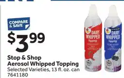 Stop&Shop Stop & Shop Aerosol Whipped Topping offer