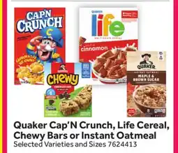 Stop&Shop Quaker Cap'N Crunch, Life Cereal, Chewy Bars or Instant Oatmeal offer