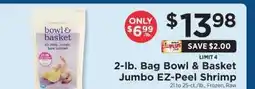 ShopRite Bowl & Basket Jumbo EZ-Peel Shrimp offer