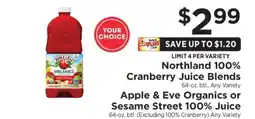 ShopRite Northland 100% Cranberry Juice Blends / Apple & Eve Organics or Sesame Street 100% Juice offer