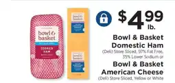 ShopRite Bowl & Basket Domestic Ham or American Cheese offer