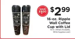 ShopRite 16-oz. Ripple Wall Coffee Cup with Lid offer