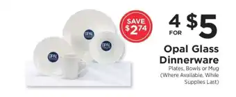 ShopRite Opal Glass Dinnerware offer