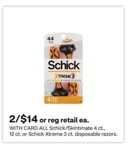 CVS ALL Schick/Skintimate 4 ct., 12 ct. or Schick Xtreme 3 ct. disposable razors offer