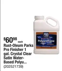 The Home Depot Rust-Oleum Parks Pro Finisher 1 gal. Crystal Clear Satin Water-Based Polyurethane for Floors offer
