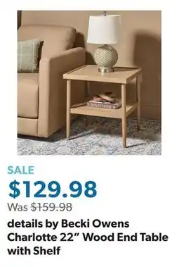 Sam's Club details by Becki Owens Charlotte 22 Wood End Table with Shelf offer