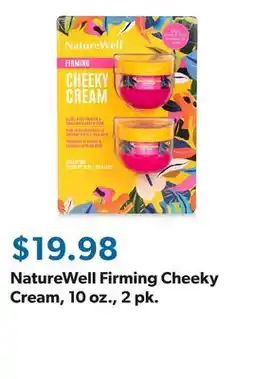 Sam's Club NatureWell Firming Cheeky Cream, 10 oz., 2 pk offer
