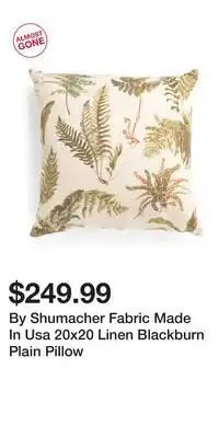TJ Maxx By Shumacher Fabric Made In Usa 20x20 Linen Blackburn Plain Pillow offer