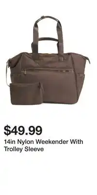 TJ Maxx 14in Nylon Weekender With Trolley Sleeve offer